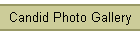 Candid Photo Gallery
