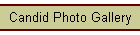 Candid Photo Gallery