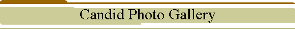 Candid Photo Gallery
